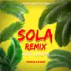 Black Magic - Sola [Remix] [Remix] [feat. Jackie'O Remix] - Single